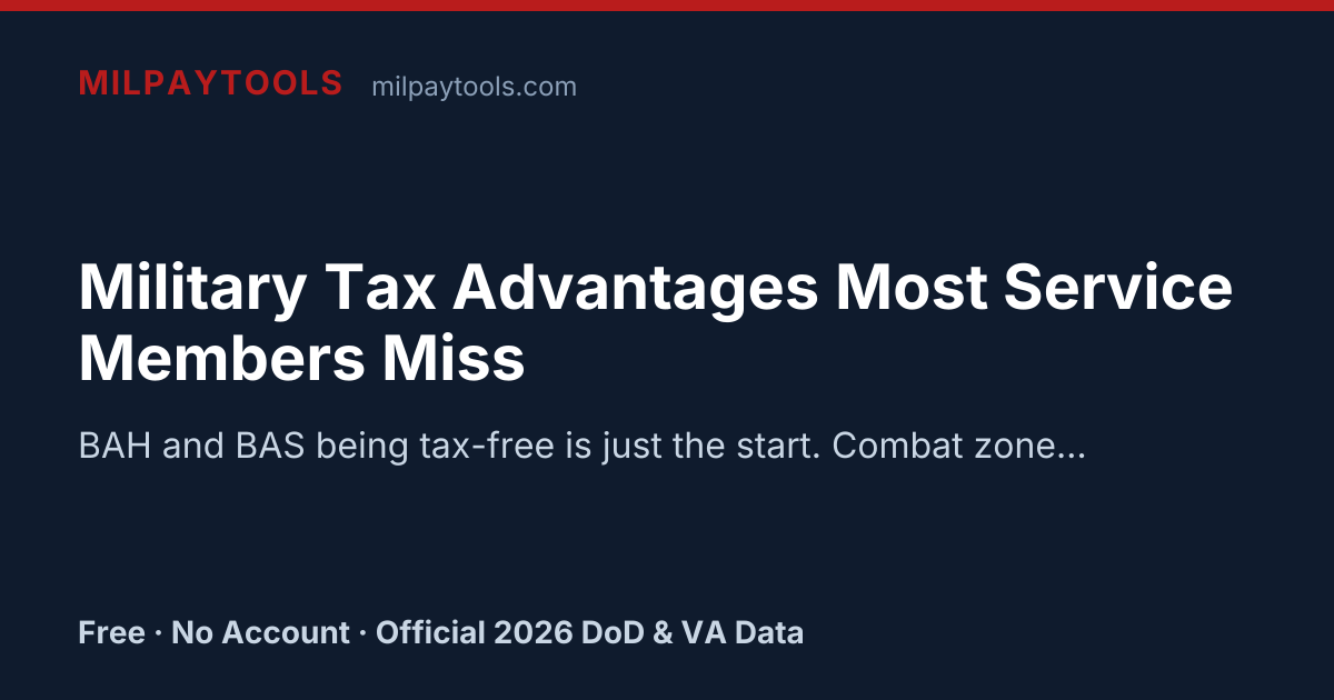 Military Tax Advantages Most Service Members Miss