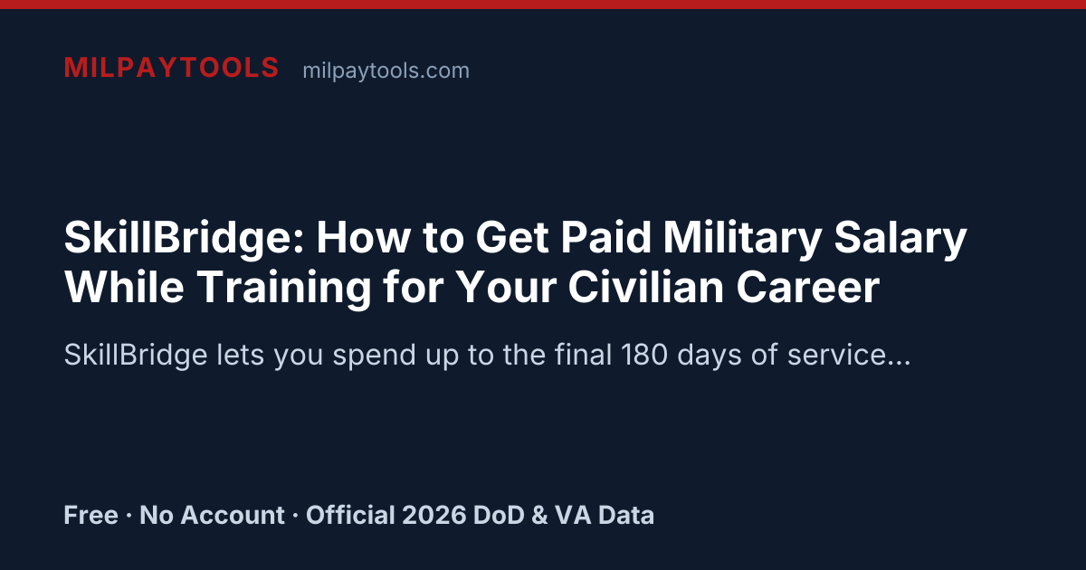 SkillBridge: How to Get Paid Military Salary While Training for Your ...