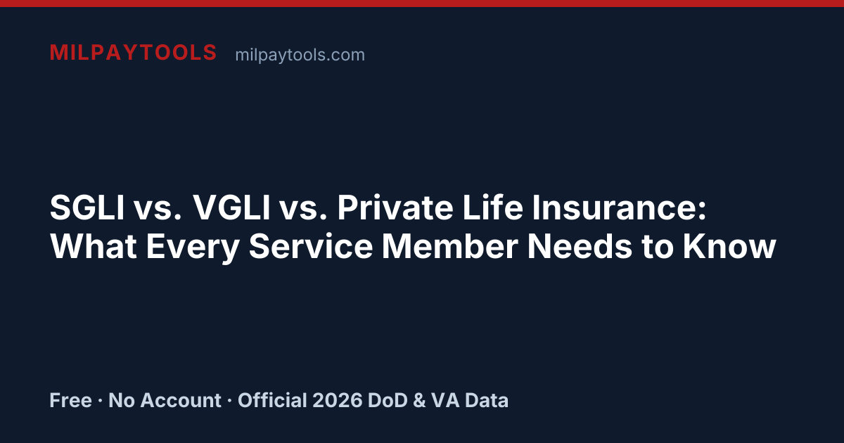 SGLI vs. VGLI vs. Private Life Insurance: What Every Service Member ...